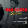 About Rao Sahab Ki Toor Song
